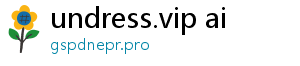 undress.vip ai